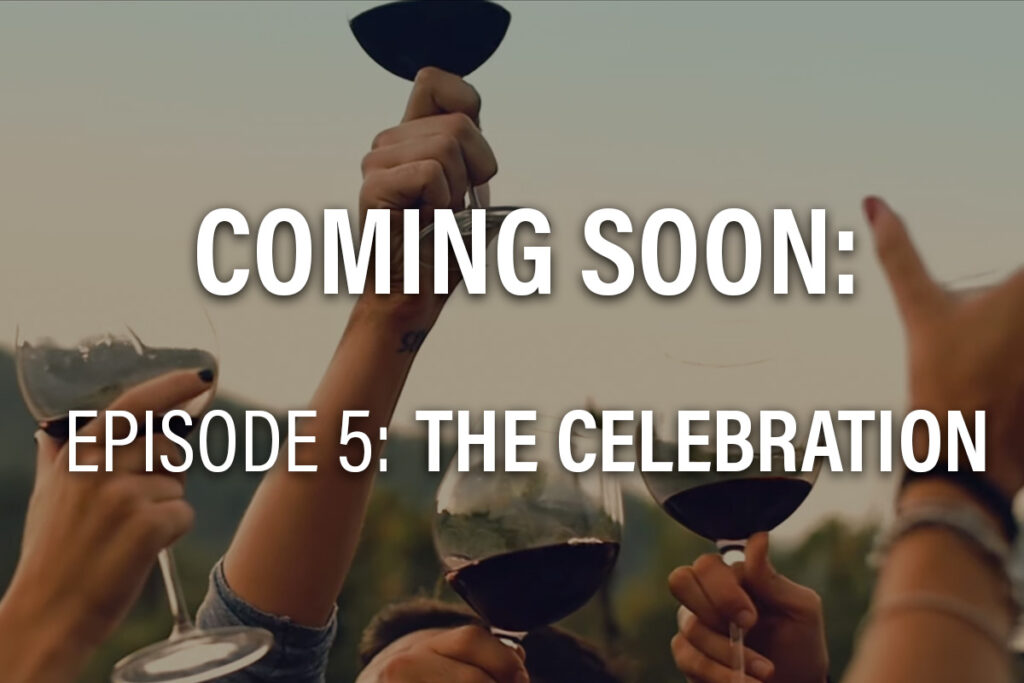 Coming soon: episode 5: the celebration